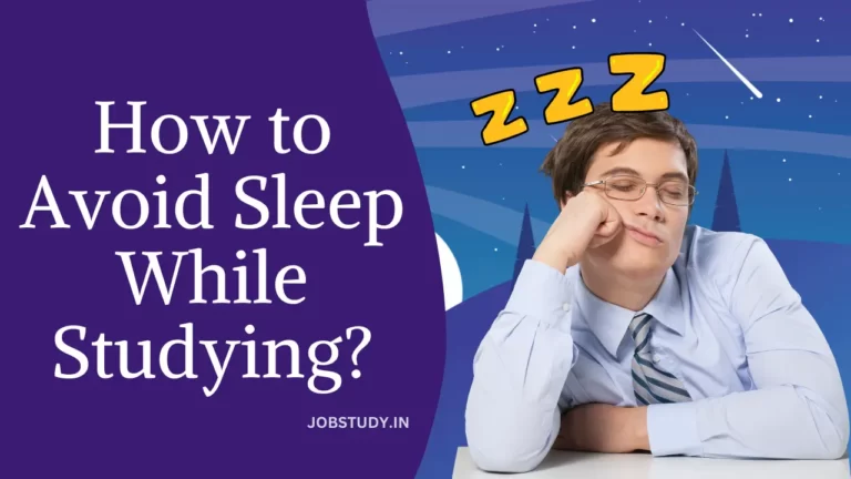 How to Avoid Sleep While Studying