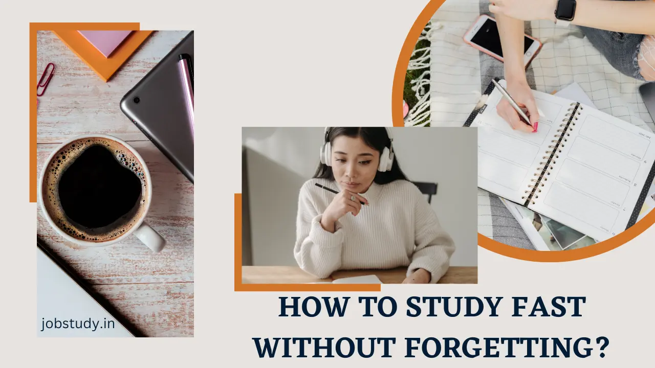 How to Study Fast Without Forgetting