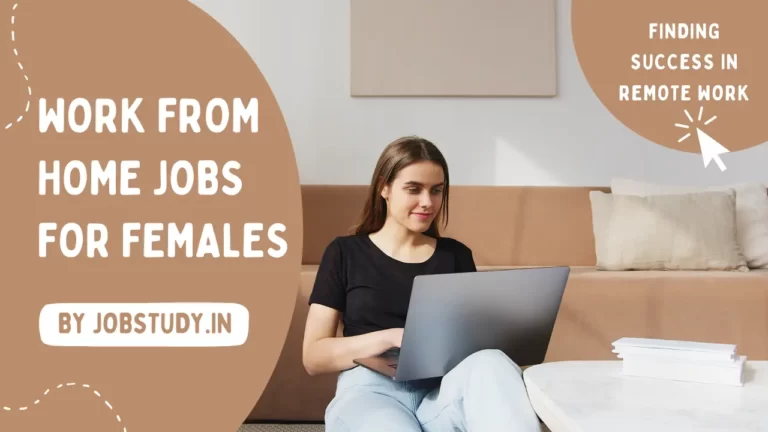 Work from Home Jobs for Females, Women, freshers Housewives Finding Success in Remote Work